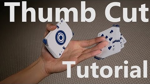 Cardistry Bootcamp - Basics / Thumb Cut Tutorial
