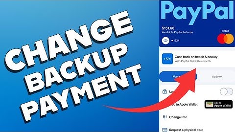 How to Change BackUp Payment on PayPal 2025?