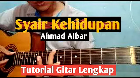 (Tutorial Gitar) SYAIR KEHIDUPAN - Ahmad Albar