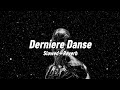 𝐈𝐧𝐝𝐢𝐥𝐚 - 𝐃𝐞𝐫𝐧𝐢𝐞̀𝐫𝐞 𝐃𝐚𝐧𝐬𝐞 ⚡🎧(𝐒𝐥𝐨𝐰𝐞𝐝 + 𝐑𝐞𝐯𝐞𝐫𝐛) | 𝐎𝐟𝐟𝐢𝐜𝐢𝐚𝐥 𝐀𝐮𝐝𝐢𝐨 [𝐄𝐝𝐢𝐭 𝐀𝐮𝐝𝐢𝐨] 