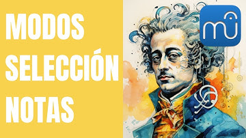 Modos de SELECCION de NOTAS en Musescore 4