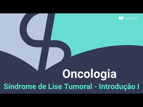 Oncologia: Síndrome de Lise Tumoral - Introdução I
