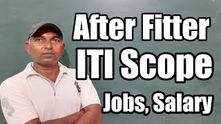 After ITI in Fitter Scope and Jobs Full Information in Hindi Net Worth
