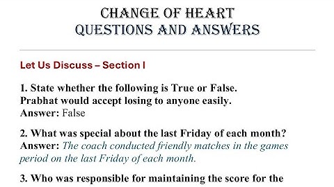Change of Heart Class 6 English New NCERT Book Poorvi Unit 4 Chapter 1 Question Answer