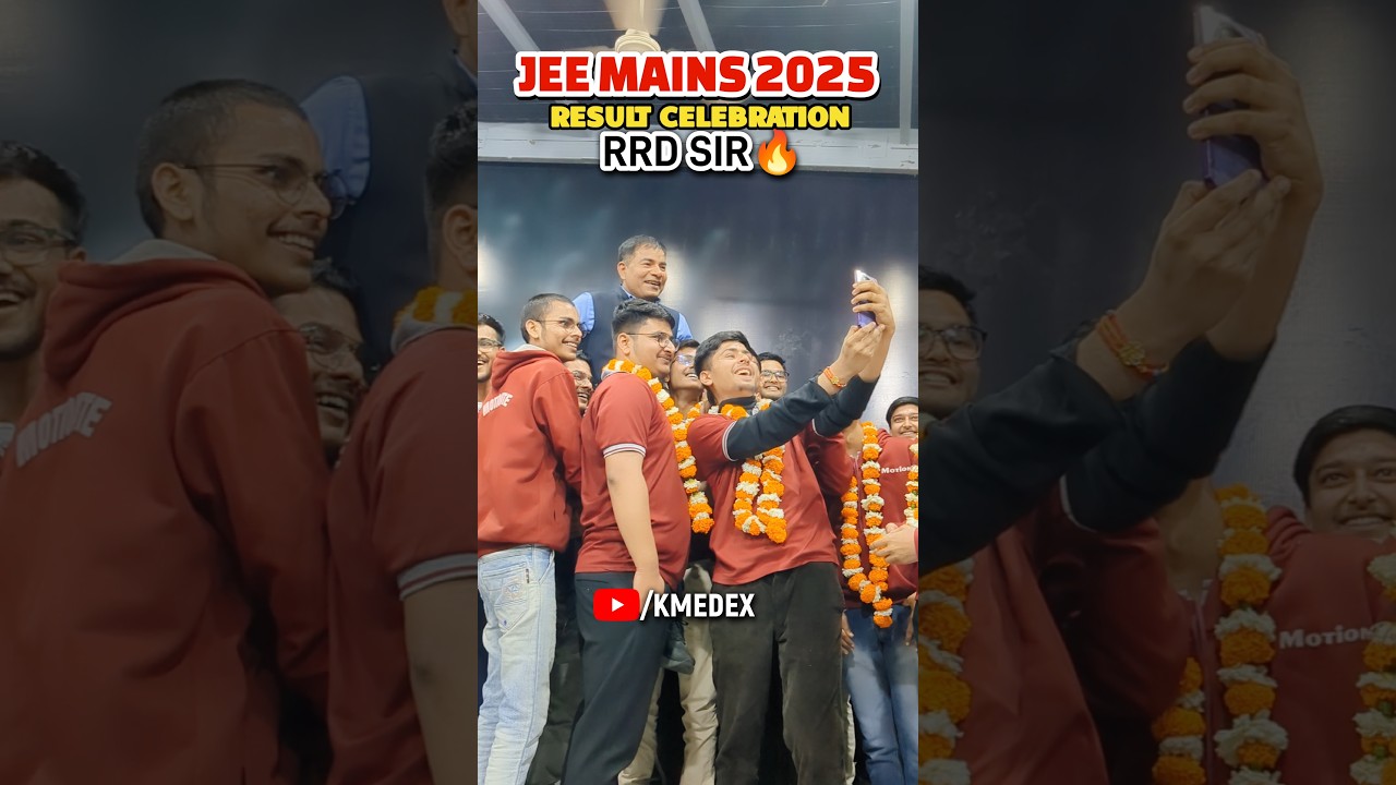 🔴JEE MAINS RESULT CELEBRATION MOTION RRD SIR ✨🔥 