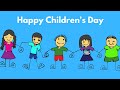 Childrens day song  happy childrens day song
