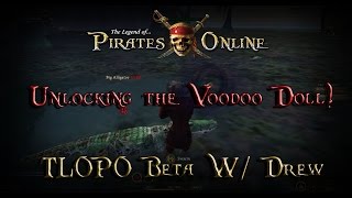 The Legend of Pirates Online Beta #2 - Unlocking the Voodoo Doll!