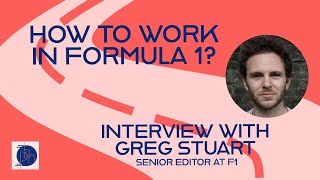 How to work in F1: Interview with Greg Stuart //  Senior Editor at F1
