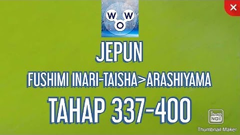 words of wonder MALAYSIA Level  337-400/Fushimi Inari~Taisha-Arashiyama