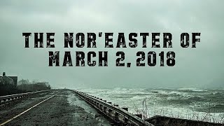 The Nor'easter of March 2, 2018