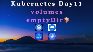 Kubernetes Day 11: Volume Types Explained | emptyDir Demo 🚀