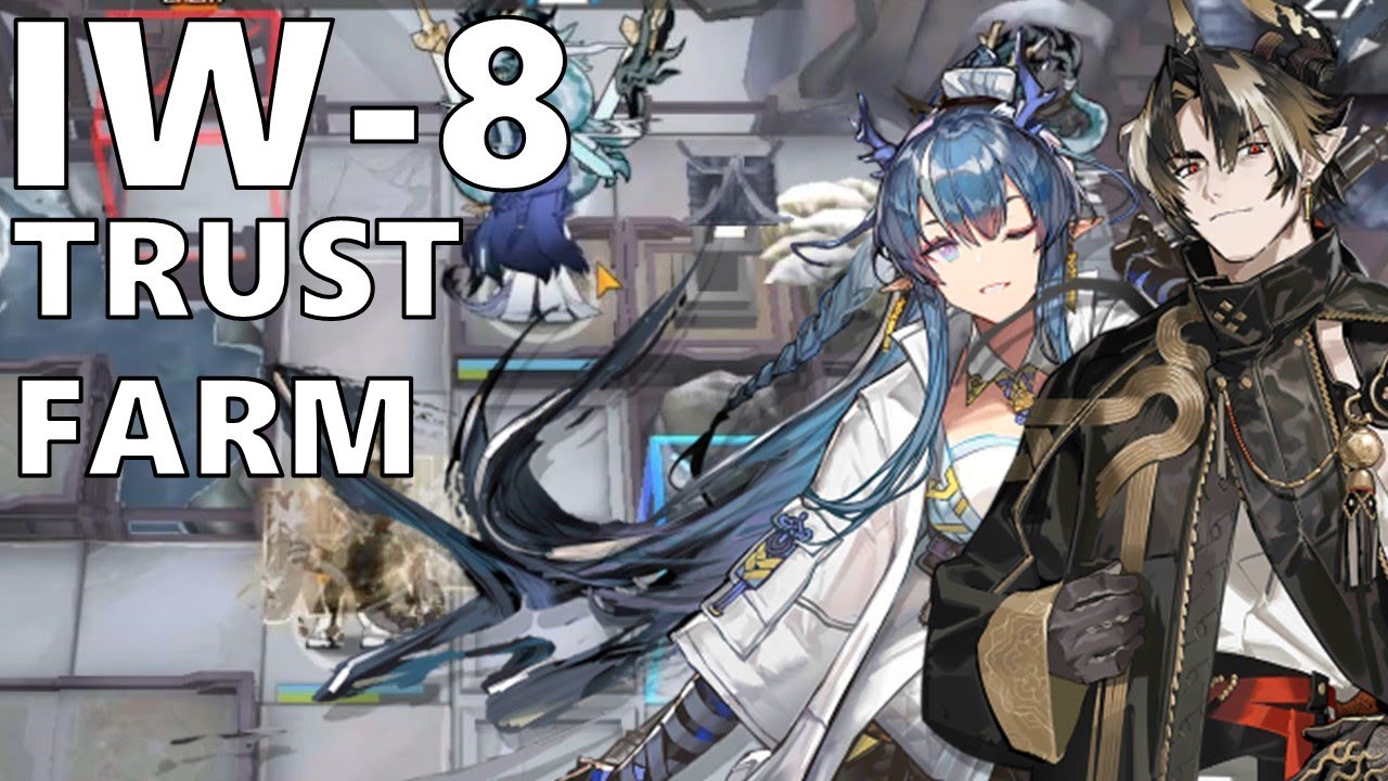 IW-8 Trust Farm Ft. Elder Sui Siblings [Arknights EN] - YouTube