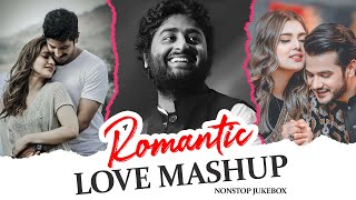 💕ROMANTIC HINDI LOVE MASHUP 2024 💛💝💚 Best Mashup of Arijit Singh, Jubin Nautiyal, Atif Aslam
