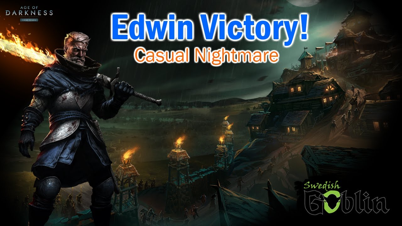 EdWIN Nightmare / Age of Darkness Final Stand