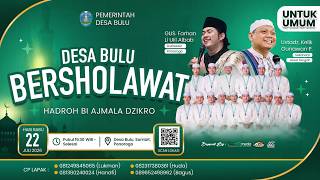 🔴LIVE DESA BULU BERSHOLAWAT  || BERSAMA USTADZ KELIK GUNAWAN P.  & GUS FARHAN LI ULIL ALBAB