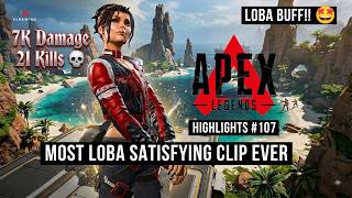 Apex Legends | Highlights #107 Most Loba Satisfying Clip Ever