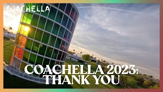 Thank You | Coachella 2023 From The Skies