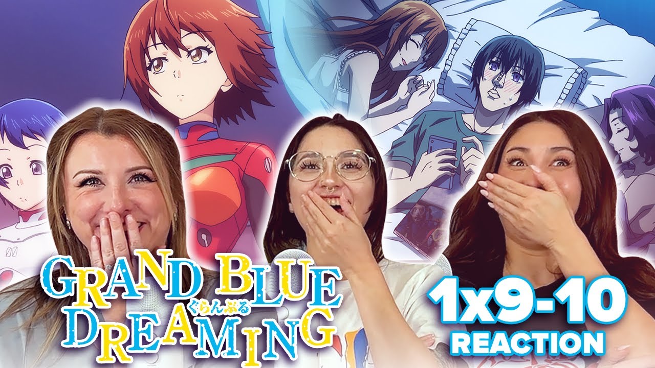 BIG DISTRACTIONS ..👀 Grand Blue Dreaming - 1x9 & 1x10 - Arrival in Okinawa / Truth or Date