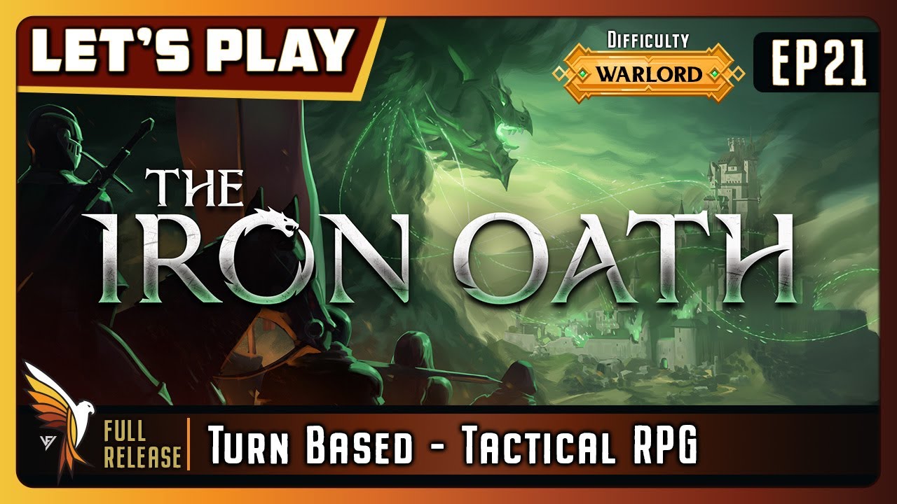 The Iron Oath | EP21 | On Warlord | Game Play | Let's Play - Turn-Based Tactical Mercenary RPG