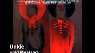 Unkle - Hold My Hand