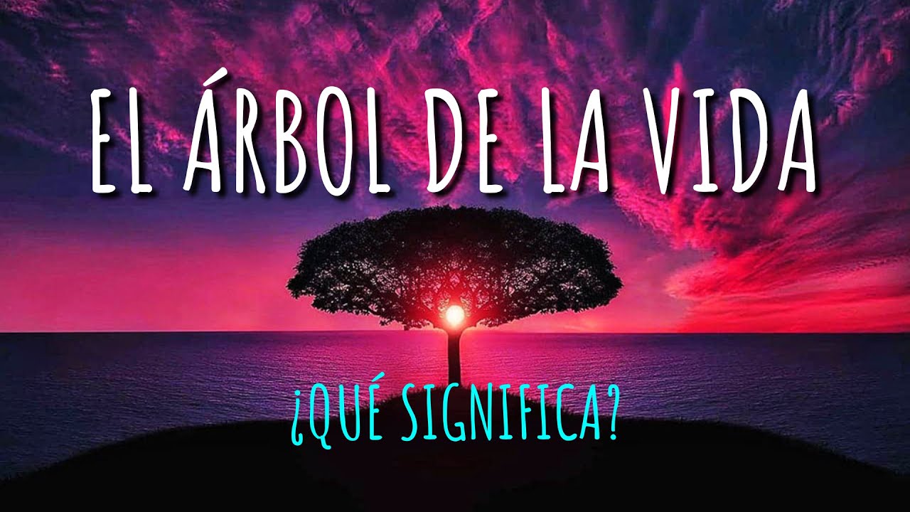 ¿Que Significa el ARBOL DE LA VIDA en la BIBLIA? YouTube ¿Que Significa el ARBOL DE LA VIDA en la BIBLIA? YouTube