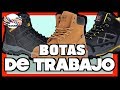 BOTAS de #TRABAJO ¿CUÁLES SON LAS MEJORES? 💪💪