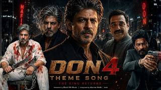 DON 4 THEME SONG (2026) | Mujhko Pehchaan Lo | Shah Rukh Khan Returns as The Ultimate Don (2026)
