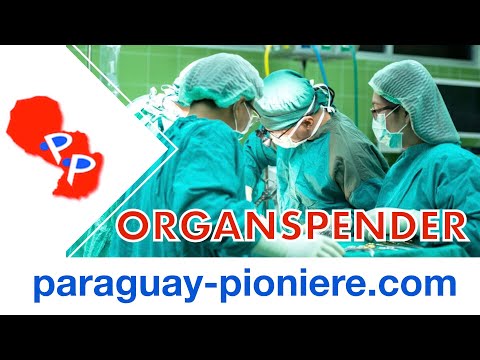 So bestimmst Du: „Nein ich bin kein Organspender in Paraguay!