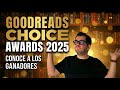 Goodreads Choice Awards 2025: Conoce a TODOS los Ganadores 🏆