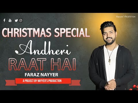 New Official Christmas Song | Andheri Raat Hai | Faraz Nayyer | Urdu/Hindi Masihi Geet/Carols 2020
