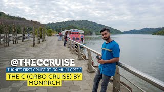 Experience a Wonderful Evening The C Cabo Cruise By Monarch Thane s First Cruise vlog