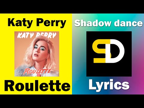 Katy Perry - Roulette (Lyrics)