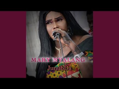 Gogrial Feat Mary Nyalang