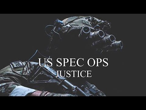 US Spec Ops - "Justice" || Military Tribute