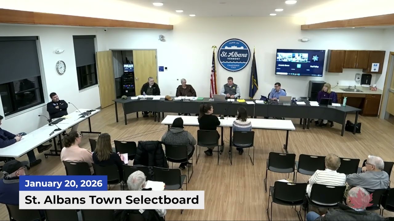 St. Albans Town Selectboard Meeting | 01/20/2026