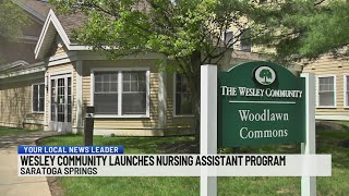 Wesley Community launches nursing assistant program in Saratoga Springs