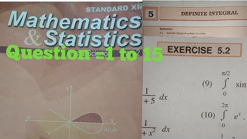 Exercise 5.2,question 1to 15, Definite Integrals 12th Maths2 ,HSC State board syllabus