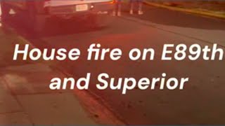 House fire in Cleveland on East 89th Street