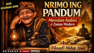💫 NRIMO ING PANDUM 🔥 How to Curb Ambition in the Modern Age | Javanese Philosophy for a Peaceful ...