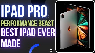 iPad Pro - Performance Beast - Best iPad ever made