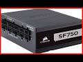 Corsair SF750: Ultra-Efficient 750W Power Supply for Small Form Factor PCs