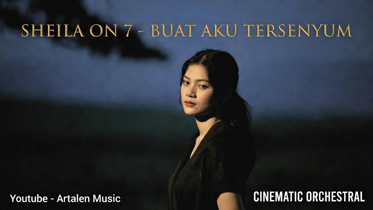 Sheila On 7 - Buat Aku Tersenyum | Versi Orkestra Cover (Female) by Artalen Music