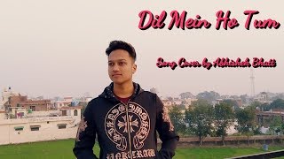 CHEAT INDIA: Dil Mein Ho Tum | T-Series | Abhishek Bhatt