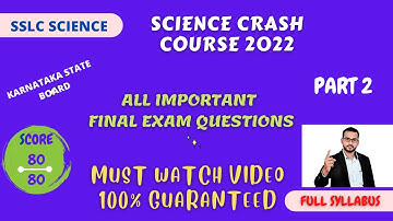 Class 10 Science Crash Course 2022 | 100% Sure Questions | Karnataka | Part 2 | Shah Sir Classes