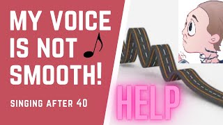 My Voice Is Not Smooth! Can i improve my voice after 60? Solve your vocal problem now!