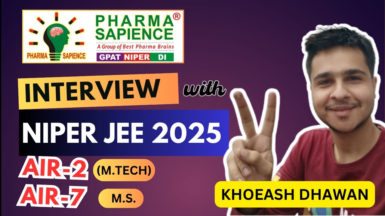 EXCLUSIVE INTERVIEW OF NIPER JEE 2025 TOPPER