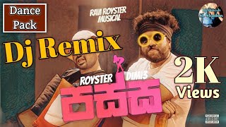 Passa Dj Remix (පස්ස) Ravi Royster × Dimi3 Official Dj Music Video Dj Dinesh SL Shadow