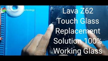 Lava Z62 Touch Glass Replacement Hasim Mobile Tachnology