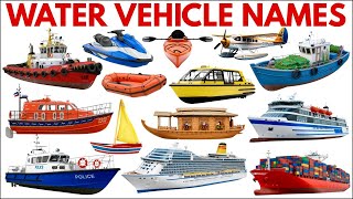 Vehicle Names Learn 20 Water Vehicle Names For Kids And Toddlers Water Transport
