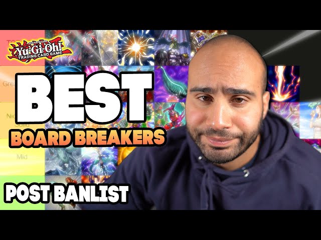 best board breaking cards yugioh I Ranked The Breakers In Yu-Gi-Oh POST BANLIST! I Ranked The BEST Board